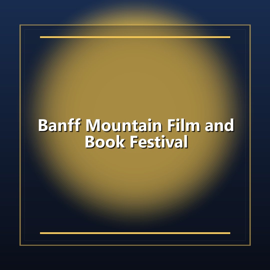 Banff Mountain Film and Book Festival
