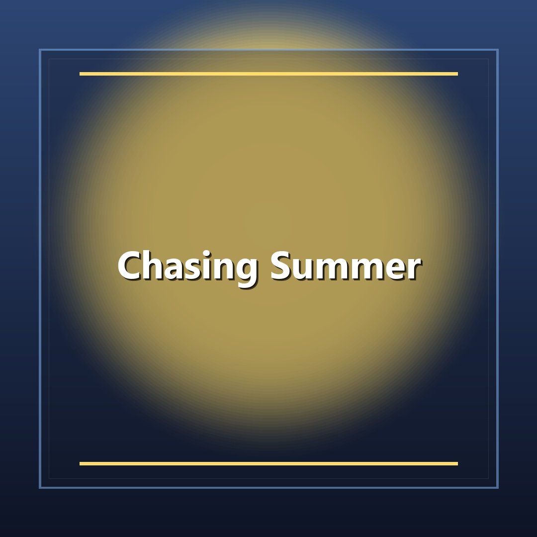 Chasing Summer