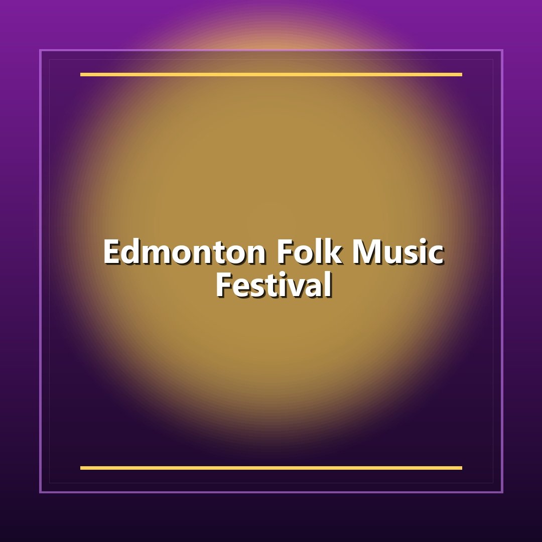 Edmonton Folk Music Festival