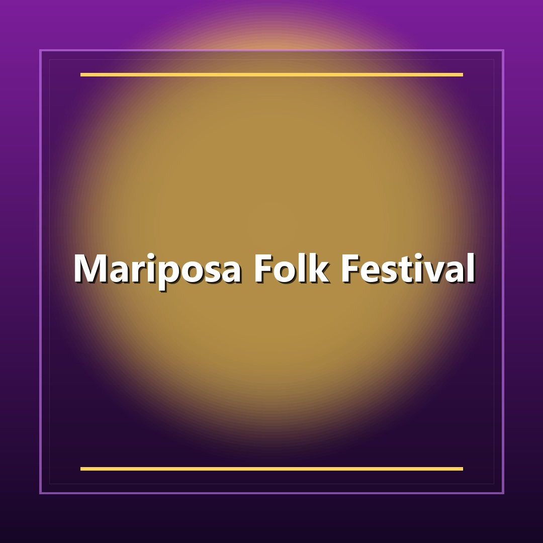 Mariposa Folk Festival