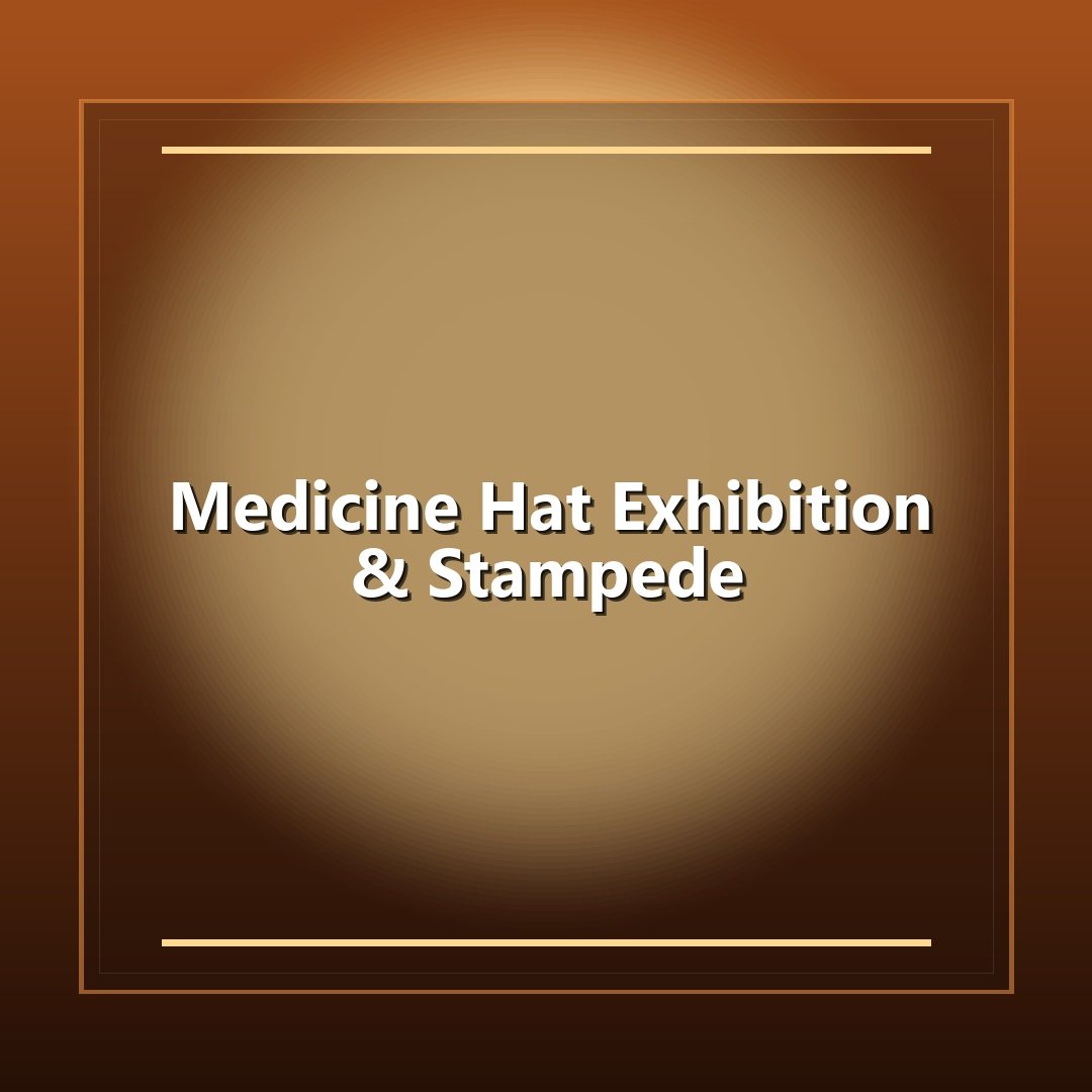 Medicine Hat Exhibition & Stampede