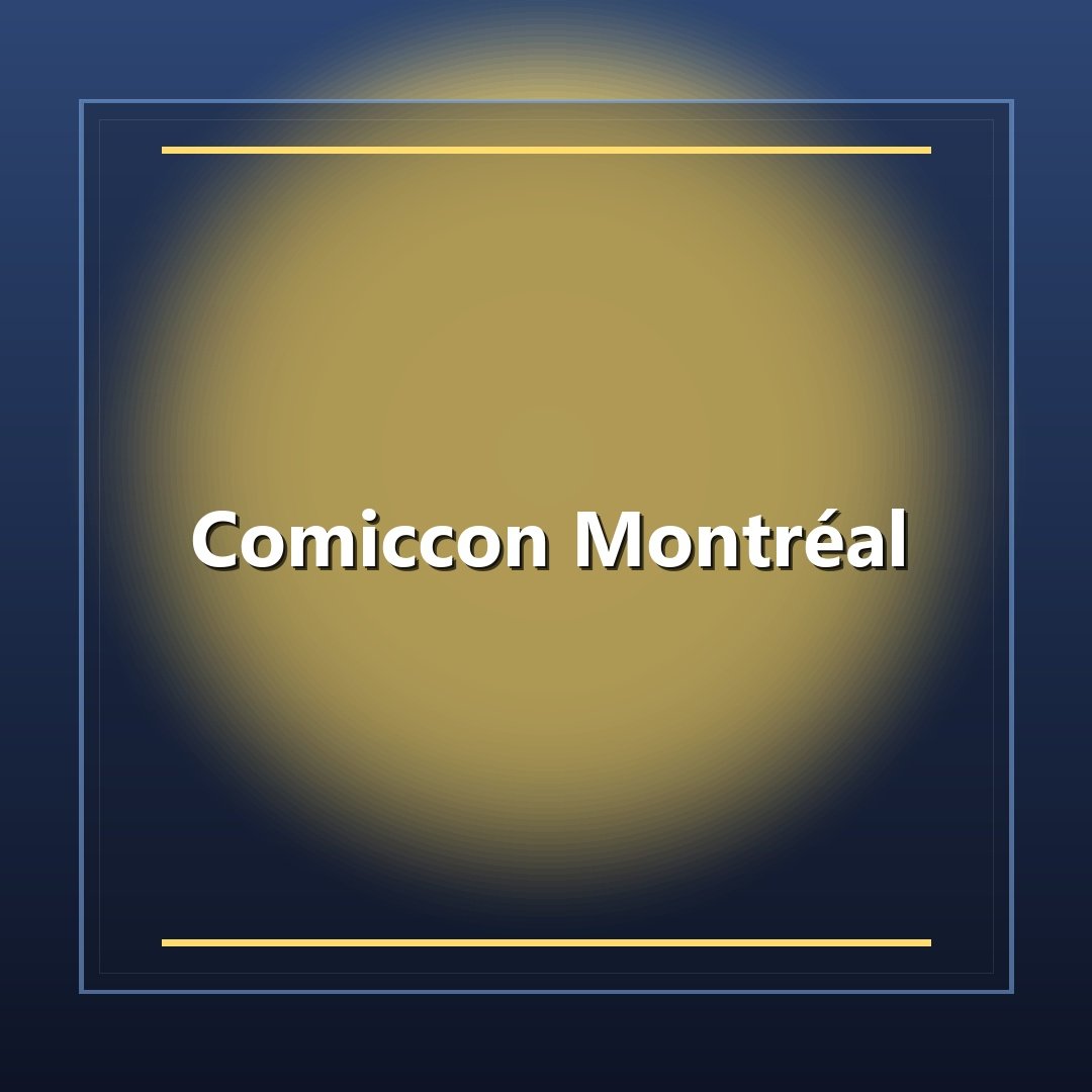 Comiccon Montréal