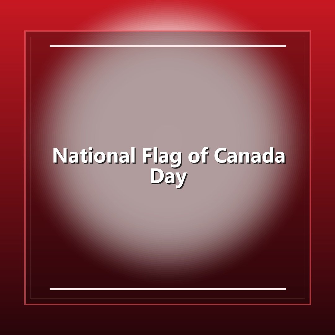 National Flag of Canada Day