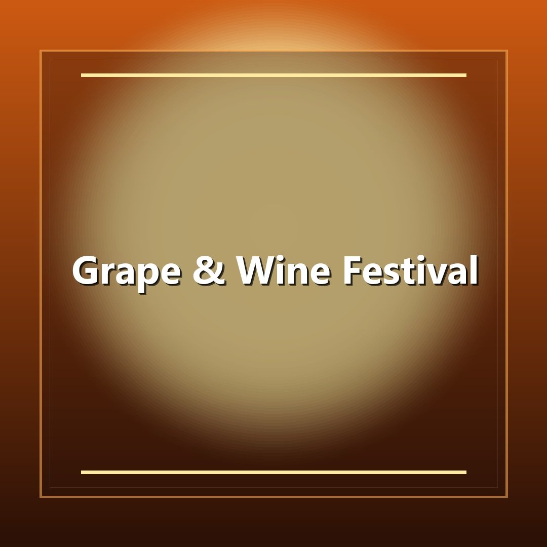 Grape & Wine Festival