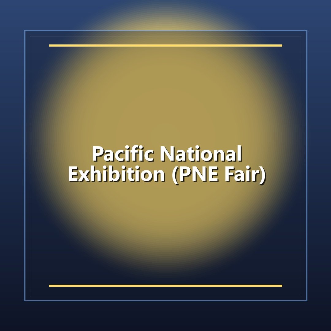 Pacific National Exhibition (PNE Fair)