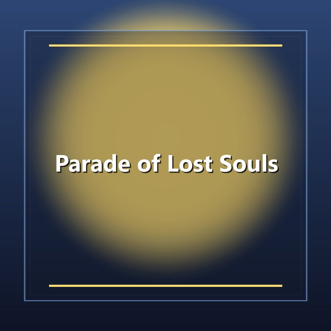 Parade of Lost Souls
