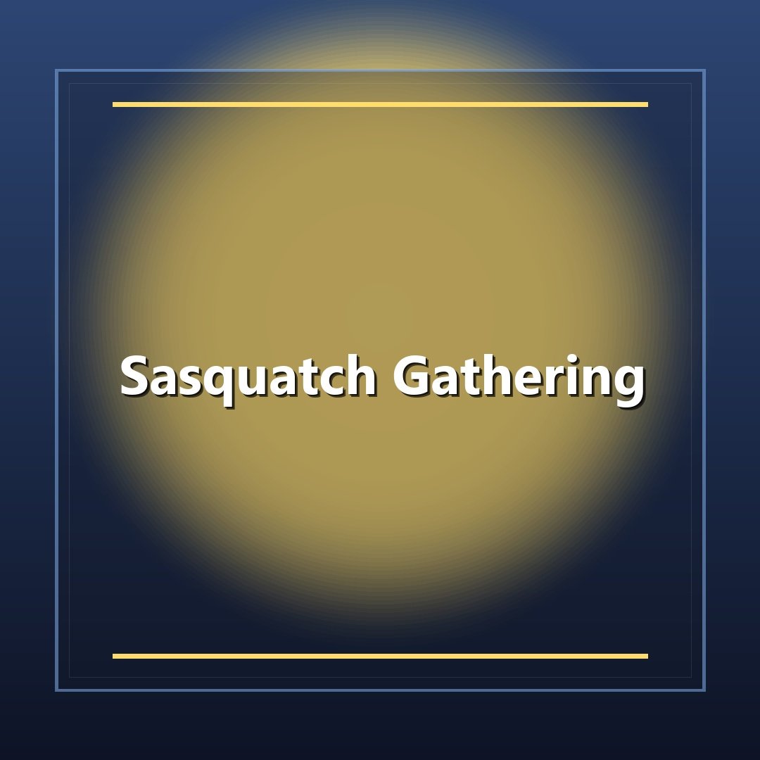 Sasquatch Gathering