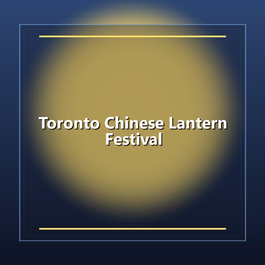 Toronto Chinese Lantern Festival