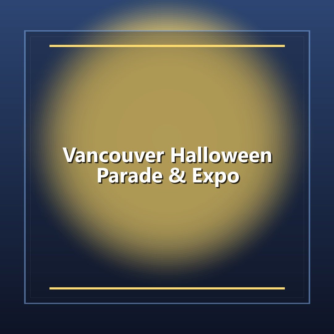 Vancouver Halloween Parade & Expo