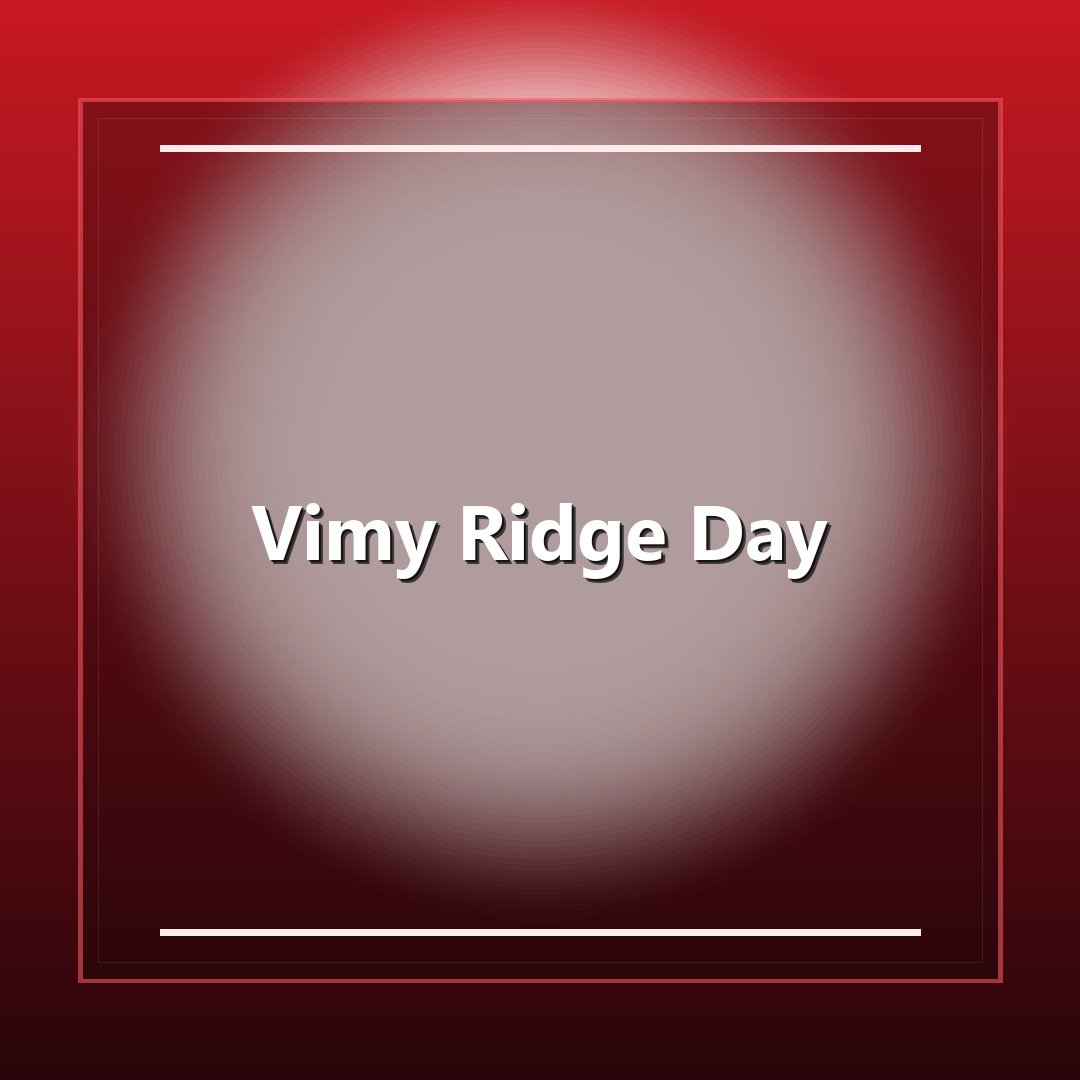 Vimy Ridge Day