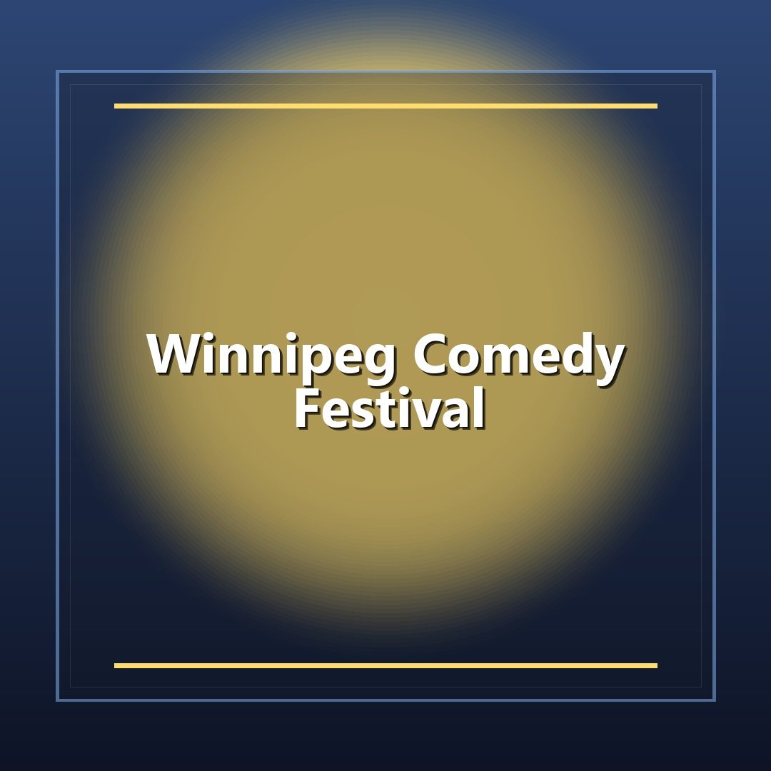 Winnipeg Comedy Festival
